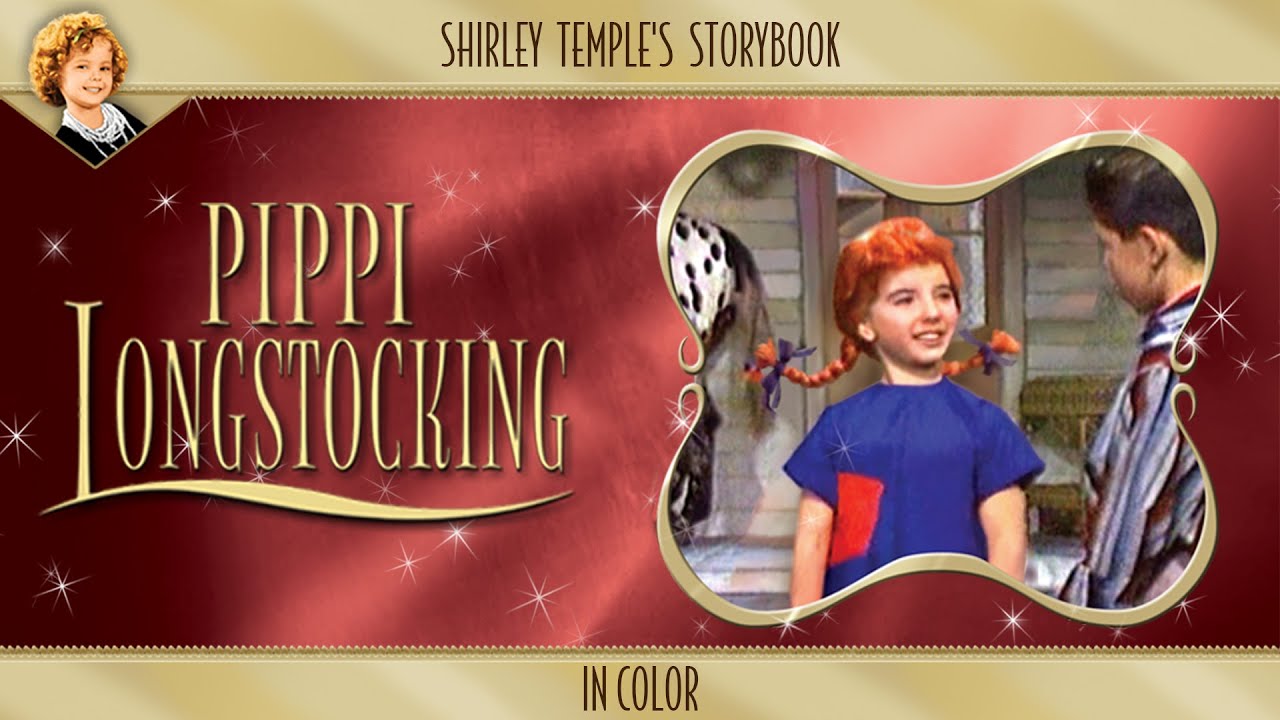 Shirley Temple\'s Storybook: Pippi Longstocking (in Color) Movie Trailer | FlixHouse