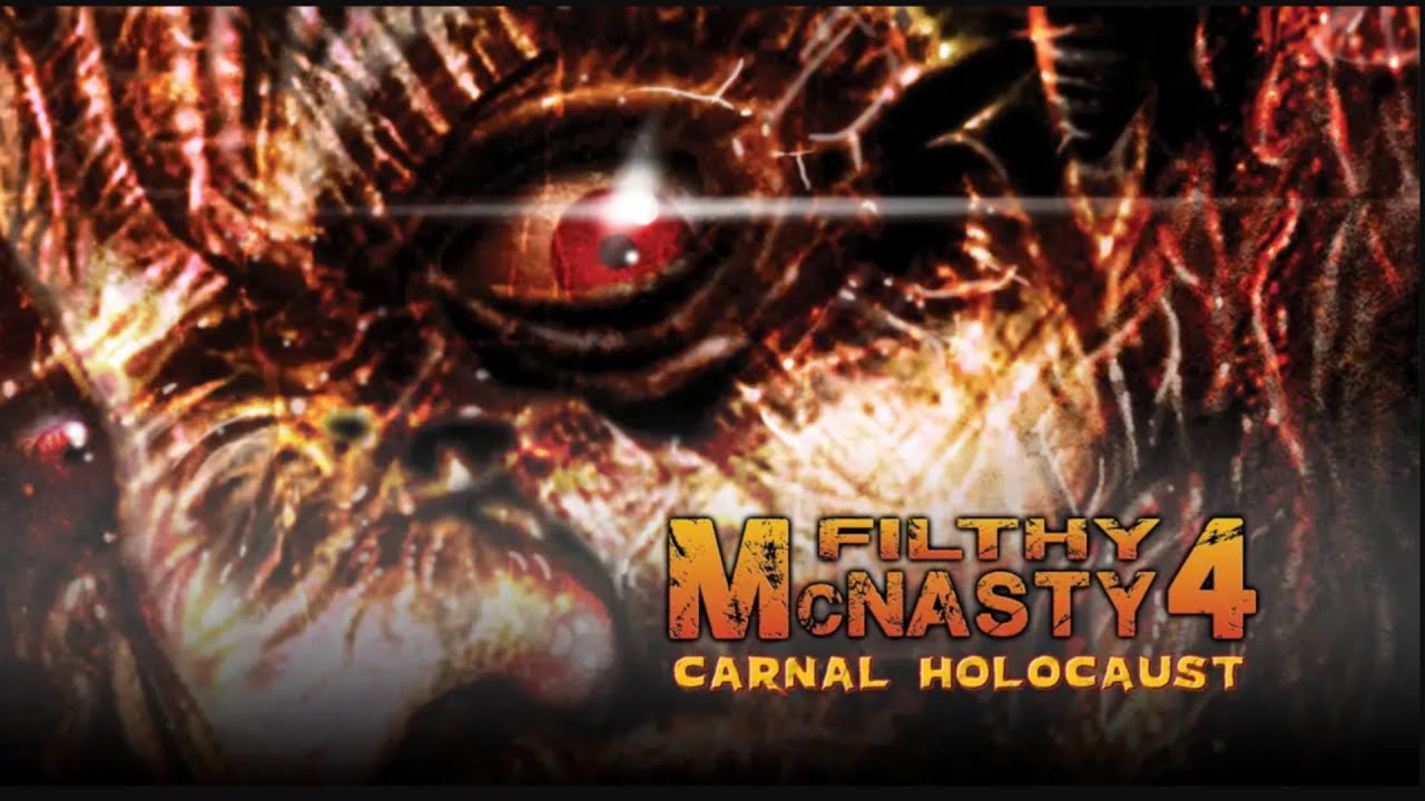 Filthy McNasty 4: Carnal Holocaust | Official Trailer | FlixHouse