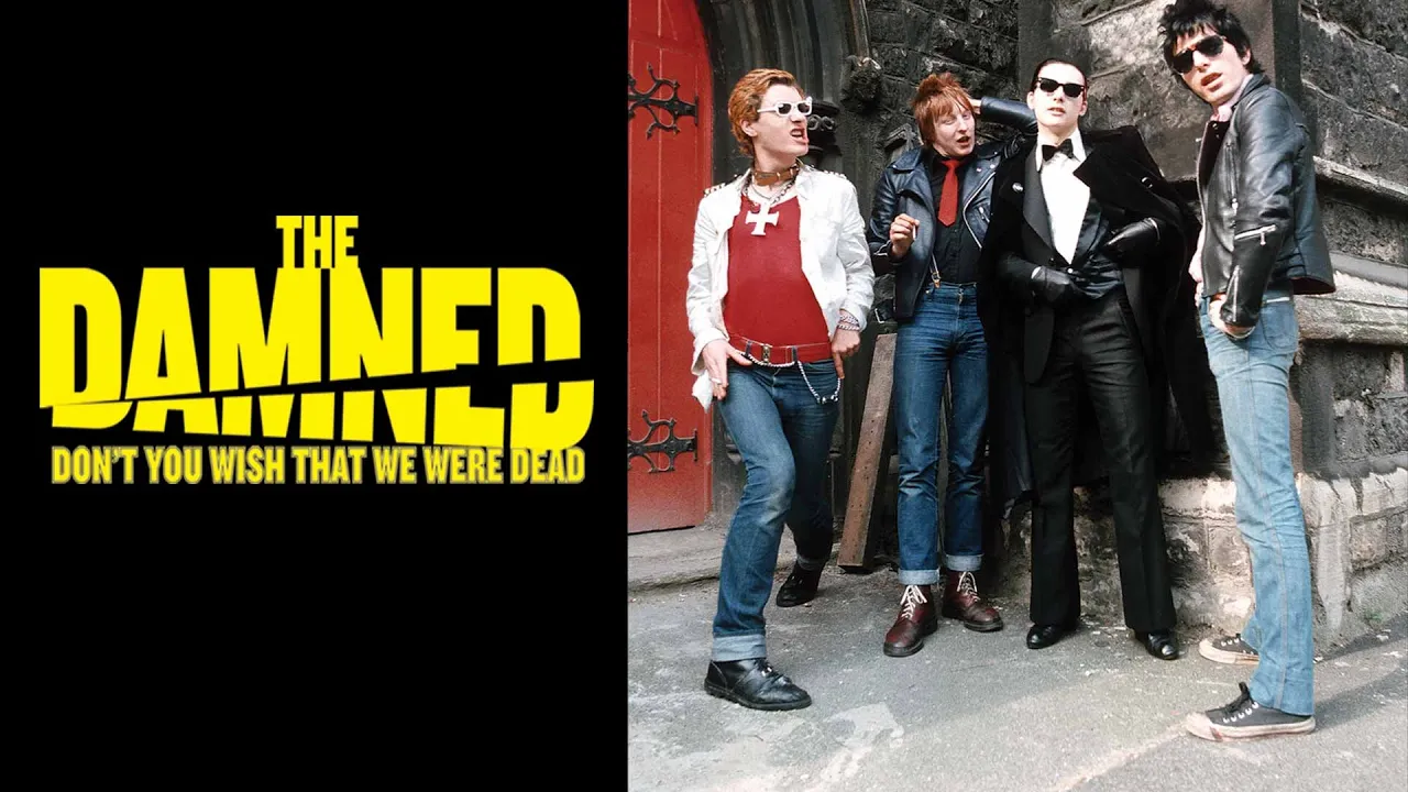 The Damned - Don\'t You Wish That We Were Dead Full Documentary Film | Official Trailer | FlixHouse