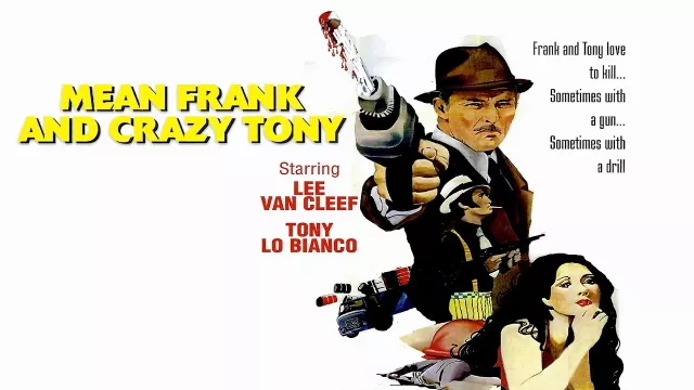 Mean Frank And Crazy Tony | Official Trailer | Watch Full Movie @FlixHouse