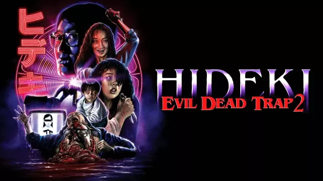 Evil Dead Trap 2: Hideki | Official Trailer | Watch Full Movie @FlixHouse